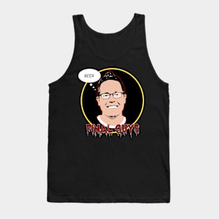 Final Guys Podcast (Jason Brant) Tank Top